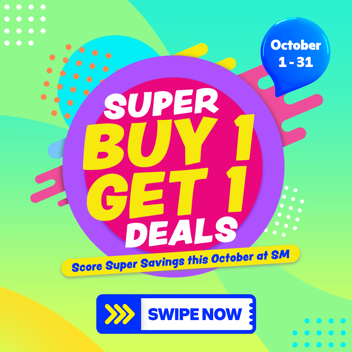 Super Buy 1 Get 1 Deals: Double the Fun, Double the Savings This October!